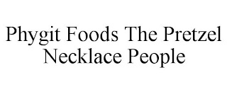 PHYGIT FOODS THE PRETZEL NECKLACE PEOPLE