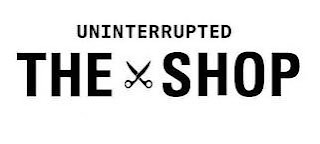 UNINTERRUPTED THE SHOP