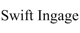 SWIFT INGAGE