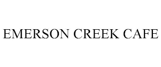 EMERSON CREEK CAFE