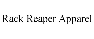 RACK REAPER APPAREL