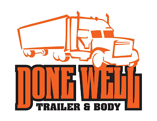 DONE WELL TRAILER & BODY