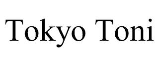 TOKYO TONI