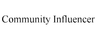 COMMUNITY INFLUENCER