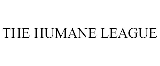 THE HUMANE LEAGUE