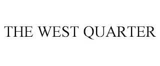 THE WEST QUARTER