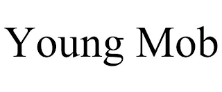 YOUNG MOB