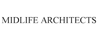 MIDLIFE ARCHITECTS