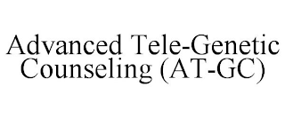 ADVANCED TELE-GENETIC COUNSELING (AT-GC)