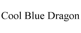 COOL BLUE DRAGON