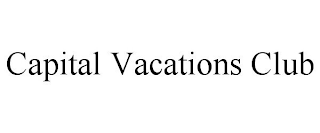 CAPITAL VACATIONS CLUB