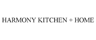 HARMONY KITCHEN + HOME