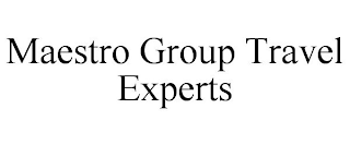 MAESTRO GROUP TRAVEL EXPERTS