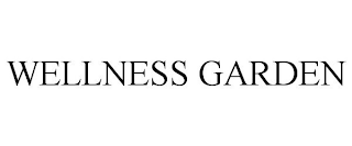 WELLNESS GARDEN