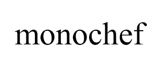 MONOCHEF