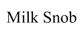 MILK SNOB