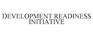 DEVELOPMENT READINESS INITIATIVE