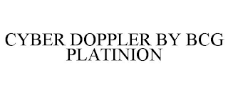 CYBER DOPPLER BY BCG PLATINION