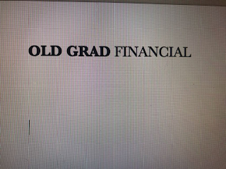 OLD GRAD FINANCIAL