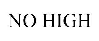 NO HIGH