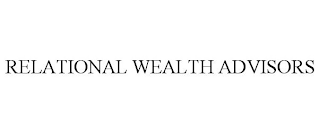 RELATIONAL WEALTH ADVISORS