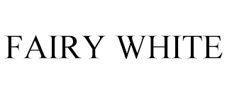 FAIRY WHITE