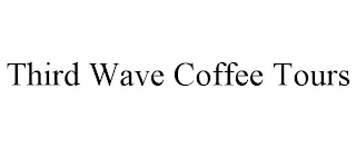 THIRD WAVE COFFEE TOURS