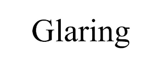 GLARING