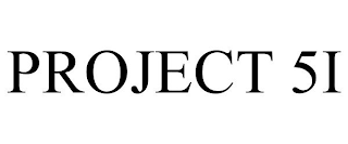 PROJECT 5I