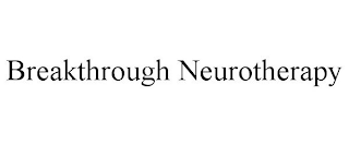 BREAKTHROUGH NEUROTHERAPY