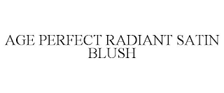 AGE PERFECT RADIANT SATIN BLUSH