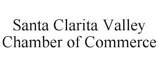 SANTA CLARITA VALLEY CHAMBER OF COMMERCE