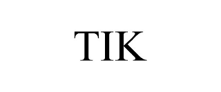 TIK