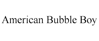 AMERICAN BUBBLE BOY