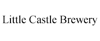 LITTLE CASTLE BREWERY