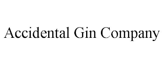 ACCIDENTAL GIN COMPANY