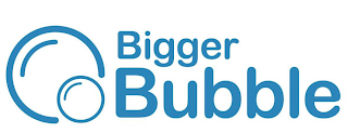 BIGGER BUBBLE