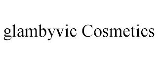 GLAMBYVIC COSMETICS