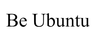 BE UBUNTU