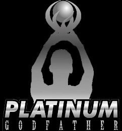 PLATINUM GODFATHER