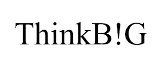 THINKB!G