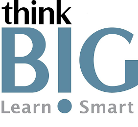 THINK B!G LEARN SMART