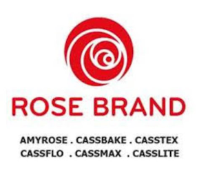 ROSE BRAND AMYROSE CASSBAKE CASSTEX CASSFLO CASSMAX CASSLITE