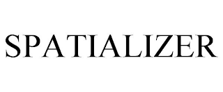 SPATIALIZER