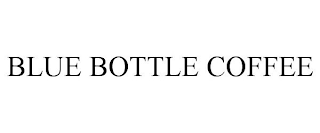 BLUE BOTTLE COFFEE