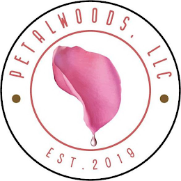 PETALWOODS, LLC EST. 2019