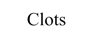 CLOTS