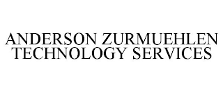 ANDERSON ZURMUEHLEN TECHNOLOGY SERVICES
