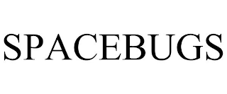 SPACEBUGS