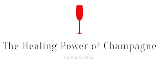 THE HEALING POWER OF CHAMPAGNE BY CLAIRE VIDAL